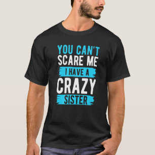 Du kannst mir nichts ausmachen, dass ich einen ver T-Shirt