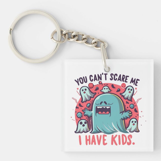 Du kannst mir nichts ausmachen, dass ich Kinder ha Schlüsselanhänger (Vorderseite)