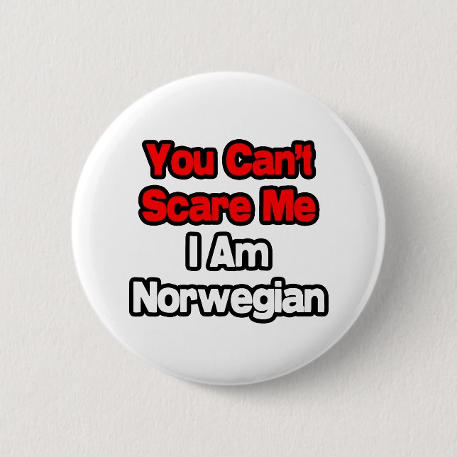 Du kannst mir nichts ausmachen... Norwegisch. Button (Vorderseite)
