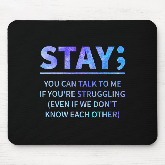 Du kannst mit mir reden, wenn du dich Bleibe Mousepad (Vorne)