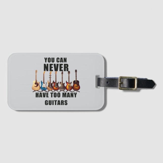Du kannst nie zu viele Gitarren haben Gepäckanhänger (Vorderseite (Horizontal))
