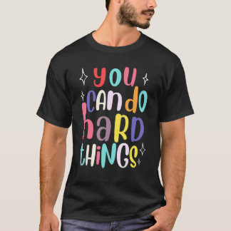 Du kannst schwierige Dinge tun Lehrer Zurück zur S T-Shirt