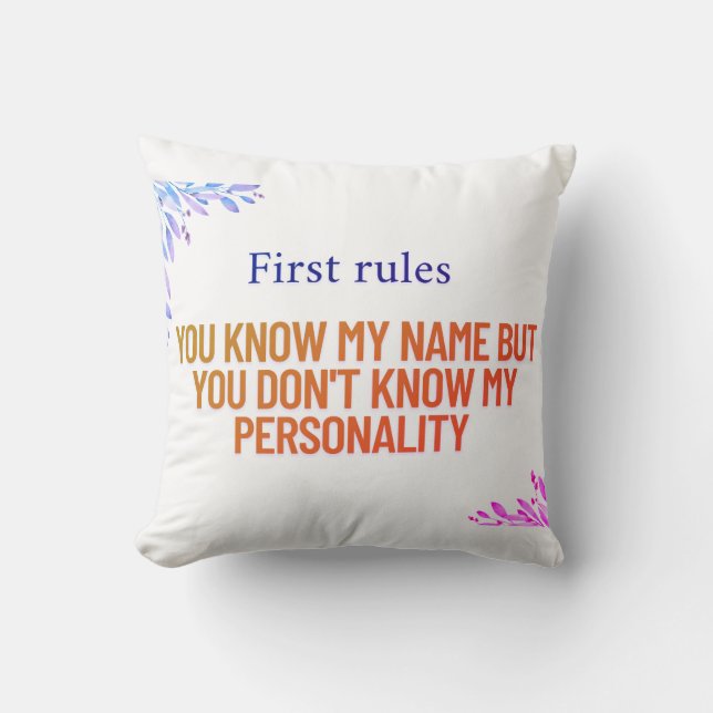 Du kennst meinen Namen, aber du kennst meine Persö Kissen (Vorderseite)