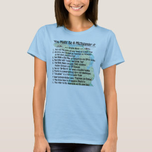 Du könntest ein Michigander sein, wenn: T-Shirt