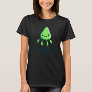 Du Kraken mich auf Oktopus Tintenfisch Kalmar T-Shirt