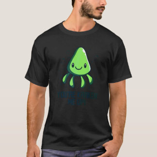 Du Kraken mich auf Oktopus  Tintenfisch Kalmar T-Shirt