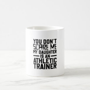 Du kümmerst mich nicht darum, dass meine Tochter A Kaffeetasse