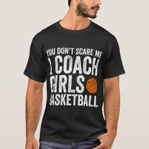 Du kümmerst mich nicht, dass ich Coach Girls Bask T-Shirt