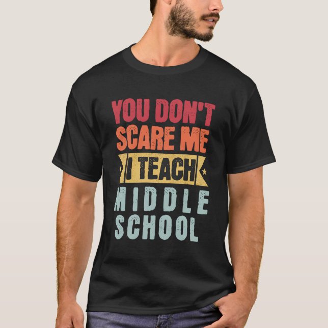Du kümmerst mich nicht, dass ich den Lehrer der Mi T-Shirt (Vorderseite)