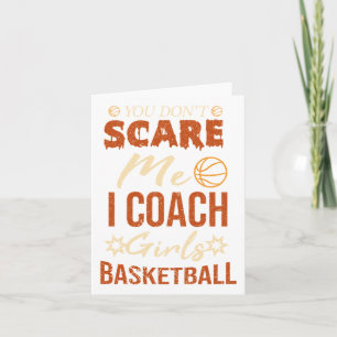 Du kümmerst mich nicht, dass ich Mädchen Basketbal Karte