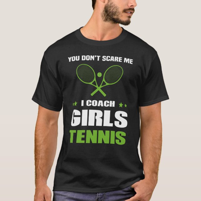 Du kümmerst mich nicht, dass ich Mädchen Tennis tr T-Shirt (Vorderseite)