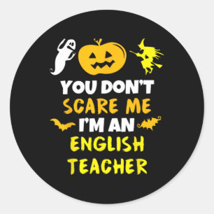 Du kümmerst mich nicht um Englisch Lehrer Hallowee Runder Aufkleber