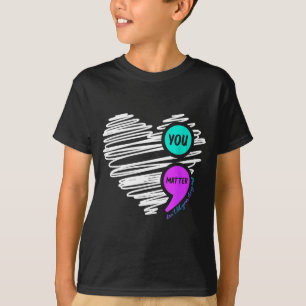 Du Lässt Deine Geschichte Nicht Mit Suizid-Bewusst T-Shirt