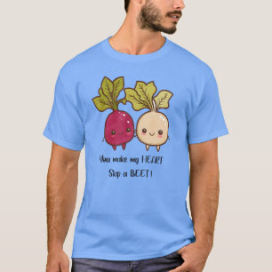 Du lässt mein Herz einen Rübenpuffer überspringen T-Shirt