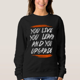 Du Lebst Lernst Upgrade Geschieden Trennung Scheid Sweatshirt