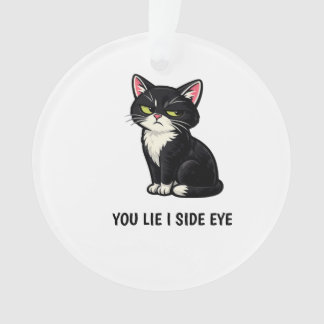 Du lügst, ich schiele Funny Tuxedo Cat Zitat Ornament