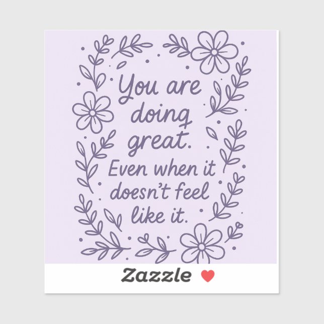 Du machst das großartig !! aufkleber (Blatt)