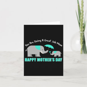 Du machst einen tollen Job Mommy Happy Mütter Day Karte