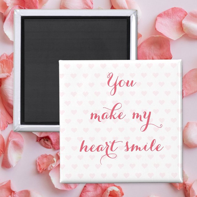Du machst mein Herz lächeln schöne Liebe Zitat pin Magnet (You Make My Heart Smile Beautiful Love Quote Pink Magnet)
