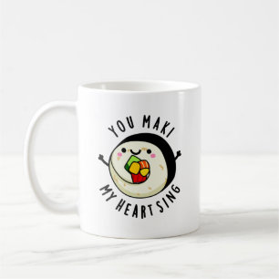 Du machst mein Herz Sing Funny Sushi Pub Kaffeetasse