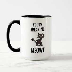 Du machst Meowt-Tasse aus Tasse