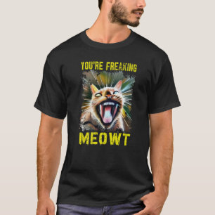 Du machst Meowt Vintag Cat Meow Meme Cat T-Shirt