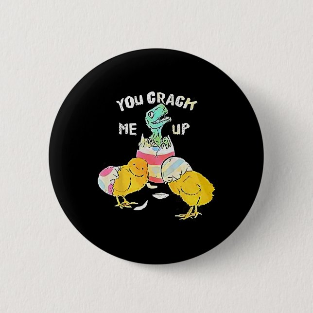 Du machst mich fertig Dino-Ei Lustiges Ostern  Button (Vorderseite)