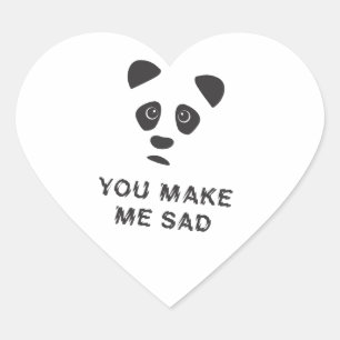 Du machst mich traurig. Trauriger Panda. Herz-Aufkleber