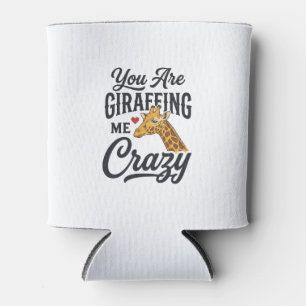 Du machst mich verrückt, lustiges Giraffen-Shirt_1 Dosenkühler