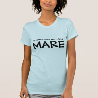 Du machst mir keine Angst, ich fahre eine MARE T-Shirt