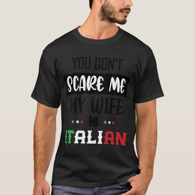 Du machst mir nichts aus. Meine Ehefrau ist Italie T-Shirt (Vorderseite)