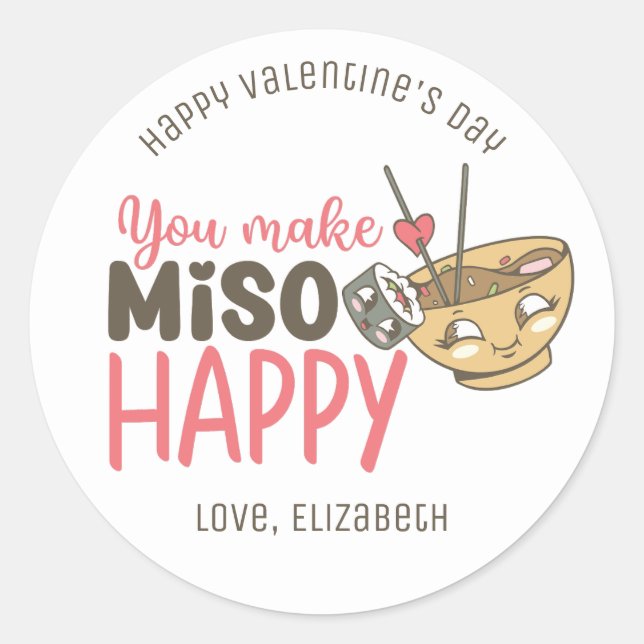 Du machst Miso Happy Funny Pun Niedlich Valentinst Runder Aufkleber (Vorderseite)