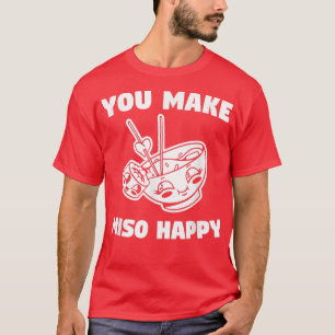 Du machst Miso Happy Wedding Vorschlag Brid T-Shirt