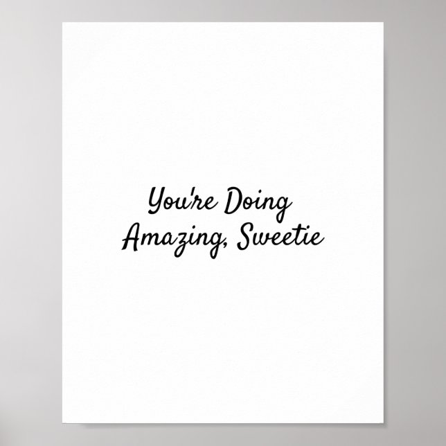 Du machst Phantastisch, Süße. Poster (Vorne)