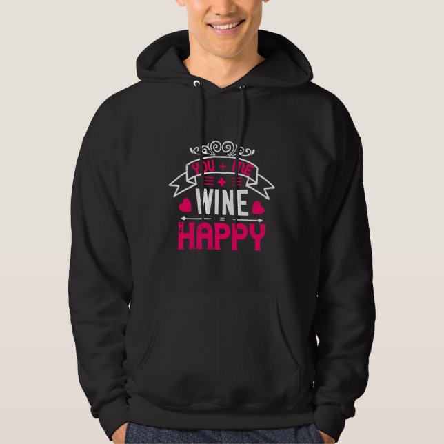 Du Me Wine Happy Hoodie (Vorderseite)