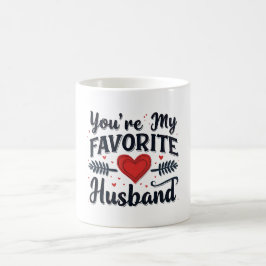 Du mein Lieblingsmann, Funny Zitat Kaffeetasse