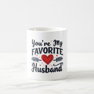 Du mein Lieblingsmann, Funny Zitat Kaffeetasse