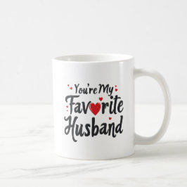 Du mein Lieblingsmann, Funny Zitat Kaffeetasse