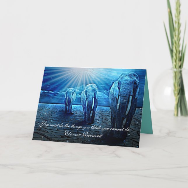 "Du musst das tun" inspirierende Elefanten Karte (Vorderseite)