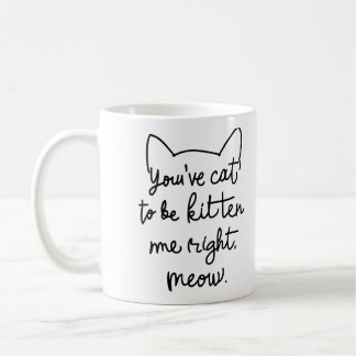Du musst mich gleich kitzeln - Funny Cat Kaffeetasse