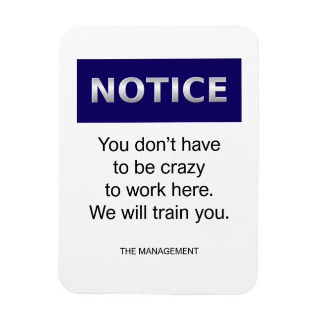 Du musst nicht verrückt sein, lustig zu sein magnet (Vertikal)