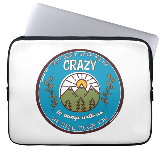 Du musst nicht verrückt sein, um mit uns zu zelten laptopschutzhülle (Vorderseite)