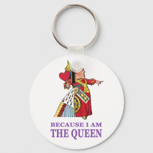DU MUSST TUN, WEIL ICH DIE KÖNIGIN BIN SCHLÜSSELANHÄNGER