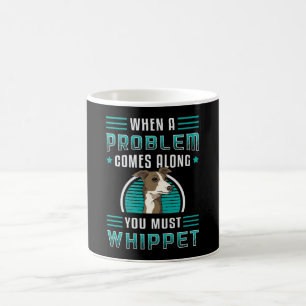 Du musst Whippet-Hund Hunde Welpen Haustier Vintag Kaffeetasse