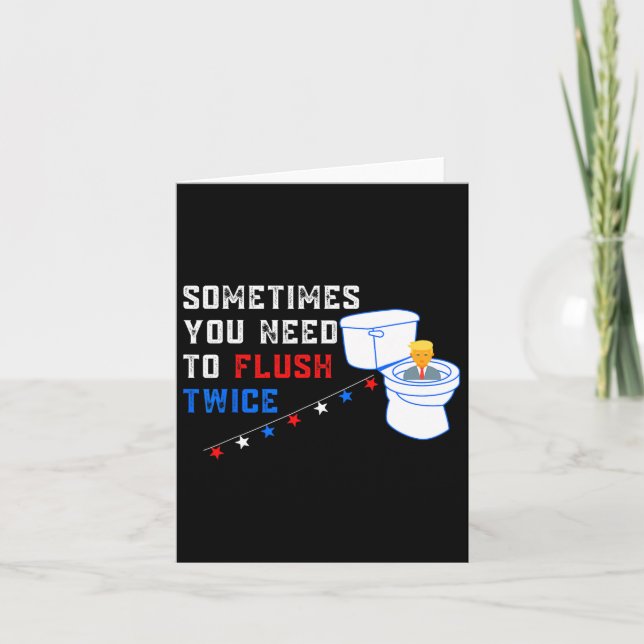 Du musst zweimal dutzende lustige Anti-Trump-Pieps Karte (Vorderseite)