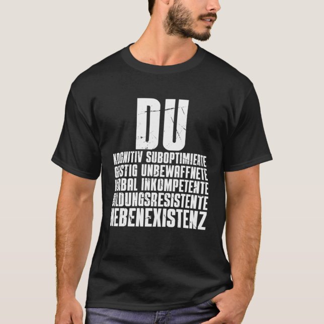 Du Nebenexistenz Insulation Ich Hasse Menschen T-Shirt (Vorderseite)