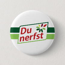 DU NERFST BUTTON