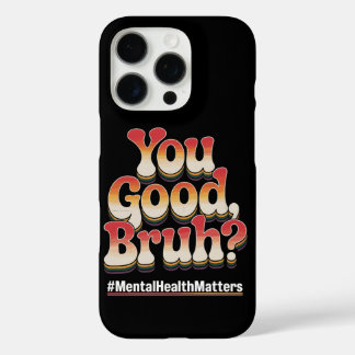 Du okay, Bruder? Psychische Gesundheit zählt Retro iPhone 16 Pro Hülle
