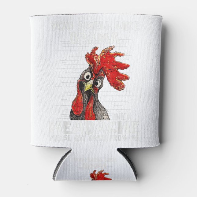 Du riechst wie Drama und Kopfschmerzen kommen von Dosenkühler (Vorderseite)