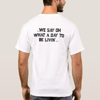 Du sagst... Wir sagen.. T-Shirt
